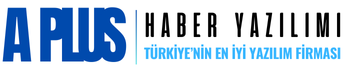 Haber Yazılımı - Özel Haber Portalı ve Yazılım Scriptleri